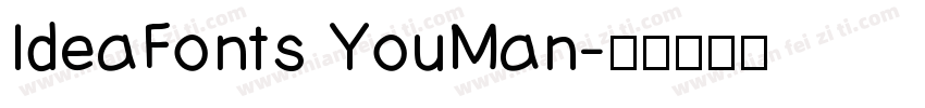 IdeaFonts YouMan字体转换